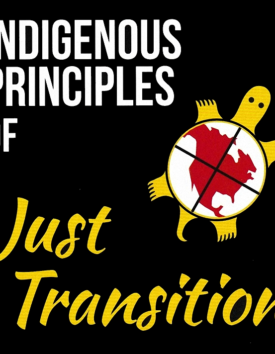 Indigenous Principles of Just Transition