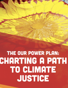 The Our Power Plan: Charting a Path To Climate Justice Cover
